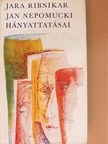 Jara Ribnikar - Jan Nepomucki hányattatásai [antikvár]