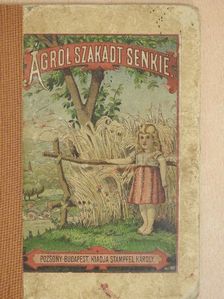 Uhrl Józsa - Ágról szakadt senkié [antikvár]