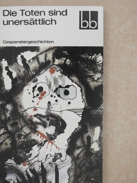 E. T. A. Hoffman - Die Toten sind unersättlich [antikvár]