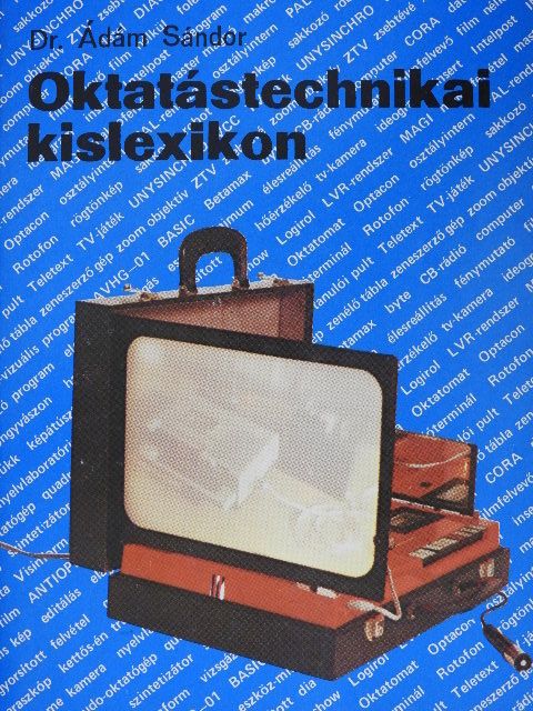 Dr. Ádám Sándor - Oktatástechnikai kislexikon [antikvár]