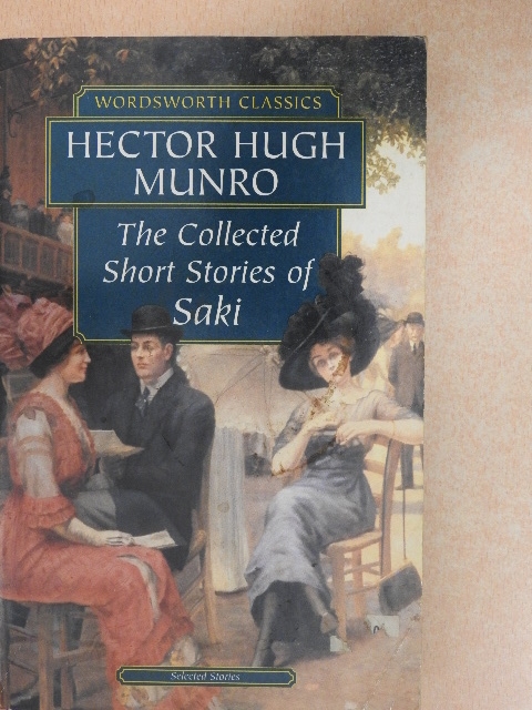 Hector Hugh Munro - Collected Short Stories of Saki [antikvár]