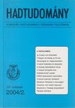 Dr. Padányi József (szerk.), Horváth István - Hadtudomány XIV. évfolyam 2004/2. [antikvár]