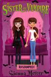 Sienna Mercer - My Sister the Vampire: Revamped! [antikvár]