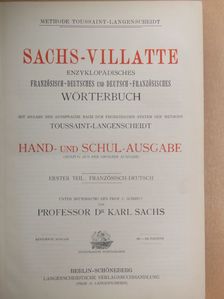 Dr. Césaire Villate - Sachs-Villatte Enzyklopädisches Französisch-Deutsches und Deutsch-Französisches Wörterbuch I. [antikvár]