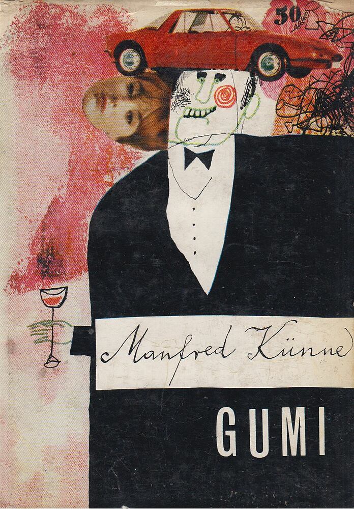 Künne, Manfred - Gumi [antikvár]