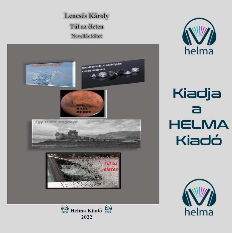 Lencsés Károly - Túl az életen [eHangoskönyv]