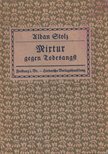 Stolz, Alban - Mirtur gegen Todesangst [antikvár]