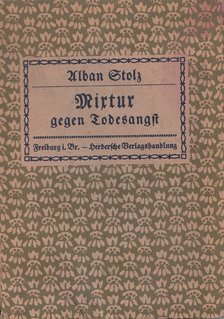Stolz, Alban - Mirtur gegen Todesangst [antikvár]