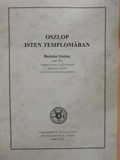 Budaker Oszkár - Oszlop Isten templomában [antikvár]