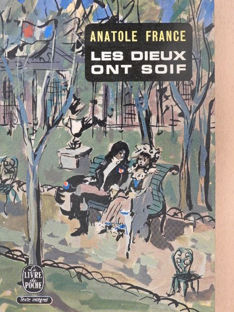 Anatole France - Les Dieux ont soif [antikvár]