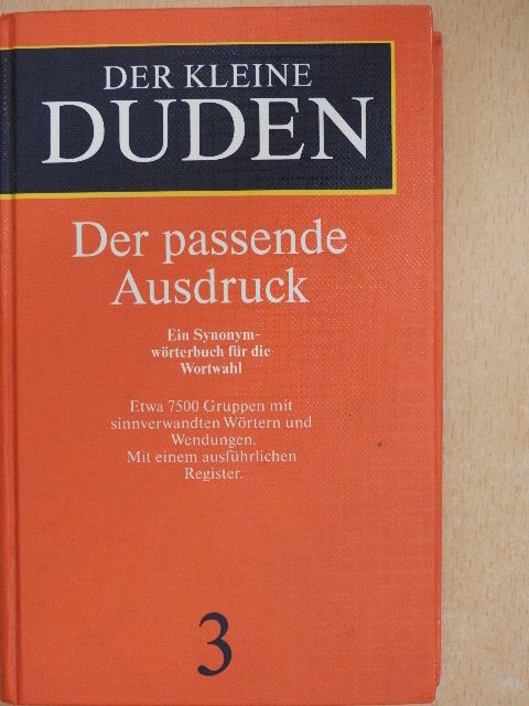 Der kleine Duden - Der passende Ausdruck [antikvár]