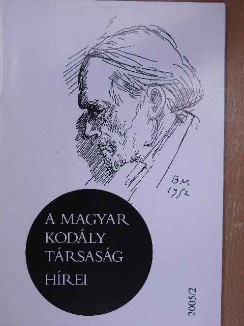 Eősze László - A Magyar Kodály Társaság Hírei 2005/2. [antikvár]