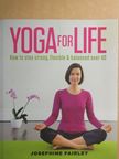 Josephine Fairley - Yoga for Life [antikvár]