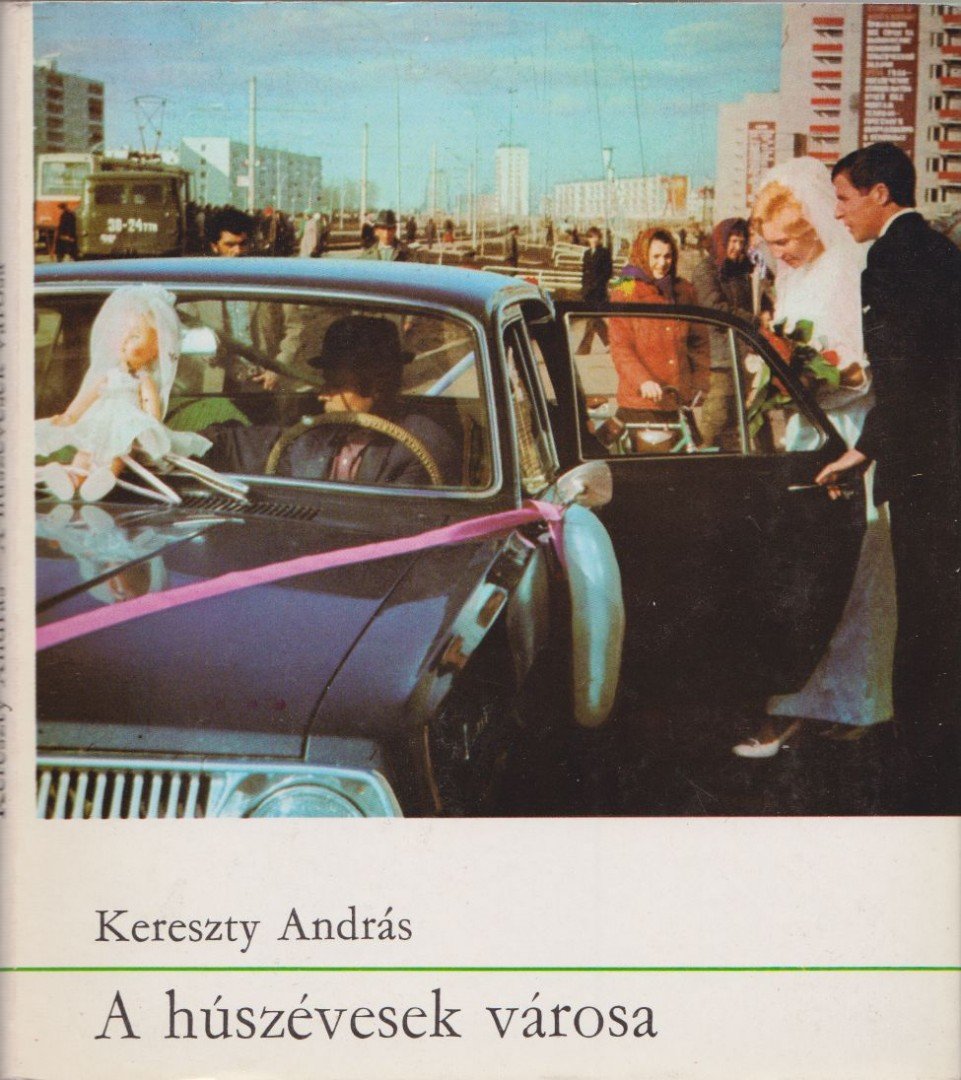 Kereszty András - A húszévesek városa [antikvár]