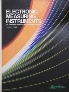 Electronic Measuring Instruments 1985-1986 [antikvár]