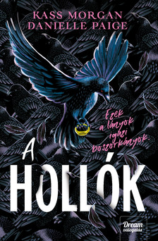 Kass Morgan - A hollók [eKönyv: epub, mobi]