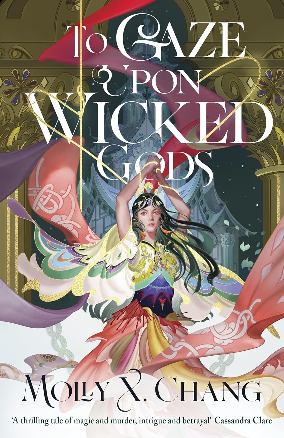 Molly X. Chang - To Gaze Upon Wicked Gods (Gods Beyond the Skies Series, Book 1)