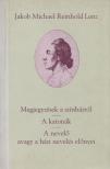 Jakob Michael Reinhold Lenz - Megjegyzések a színházról / A katonák / A nevelő avagy a házi nevelés előnyei [antikvár]