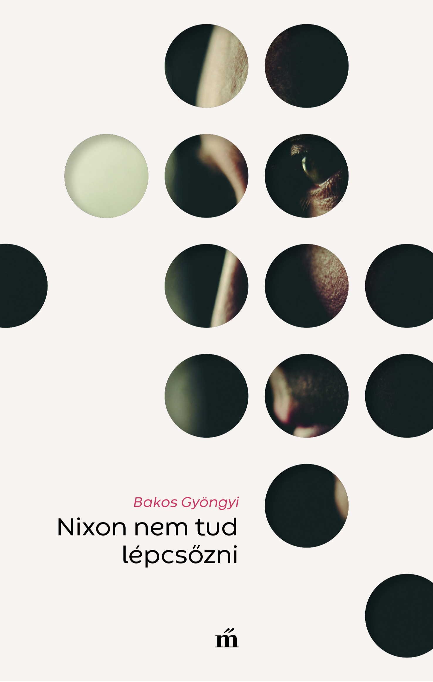 Bakos Gyöngyi - Nixon nem tud lépcsőzni [eKönyv: epub, mobi]