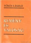 Tőkés László - Remény és valóság [antikvár]