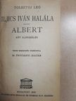 Kabos Ede - Iljics Iván halála/Albert/Két halott regénye/Viktória [antikvár]