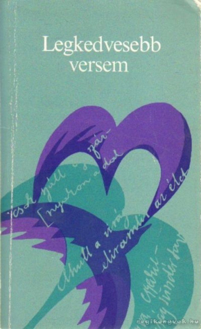 Borbély Sándor - Legkedvesebb versem [antikvár]