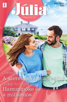 Lindsay Armstrong - Júlia 821.-822. - A szerelmes teniszbajnok; Hamupipőke és a milliomos [eKönyv: epub, mobi]