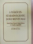 Bánkúti Imre - A Rákóczi-szabadságharc dokumentumai 1710-1711 [antikvár]