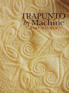 Hari Walner - Trapunto by Machine [antikvár]
