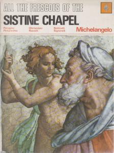 Lutz Heusinger, Mancinelli, Fabrizio - All the Frescoes of the Sistine Chapel [antikvár]