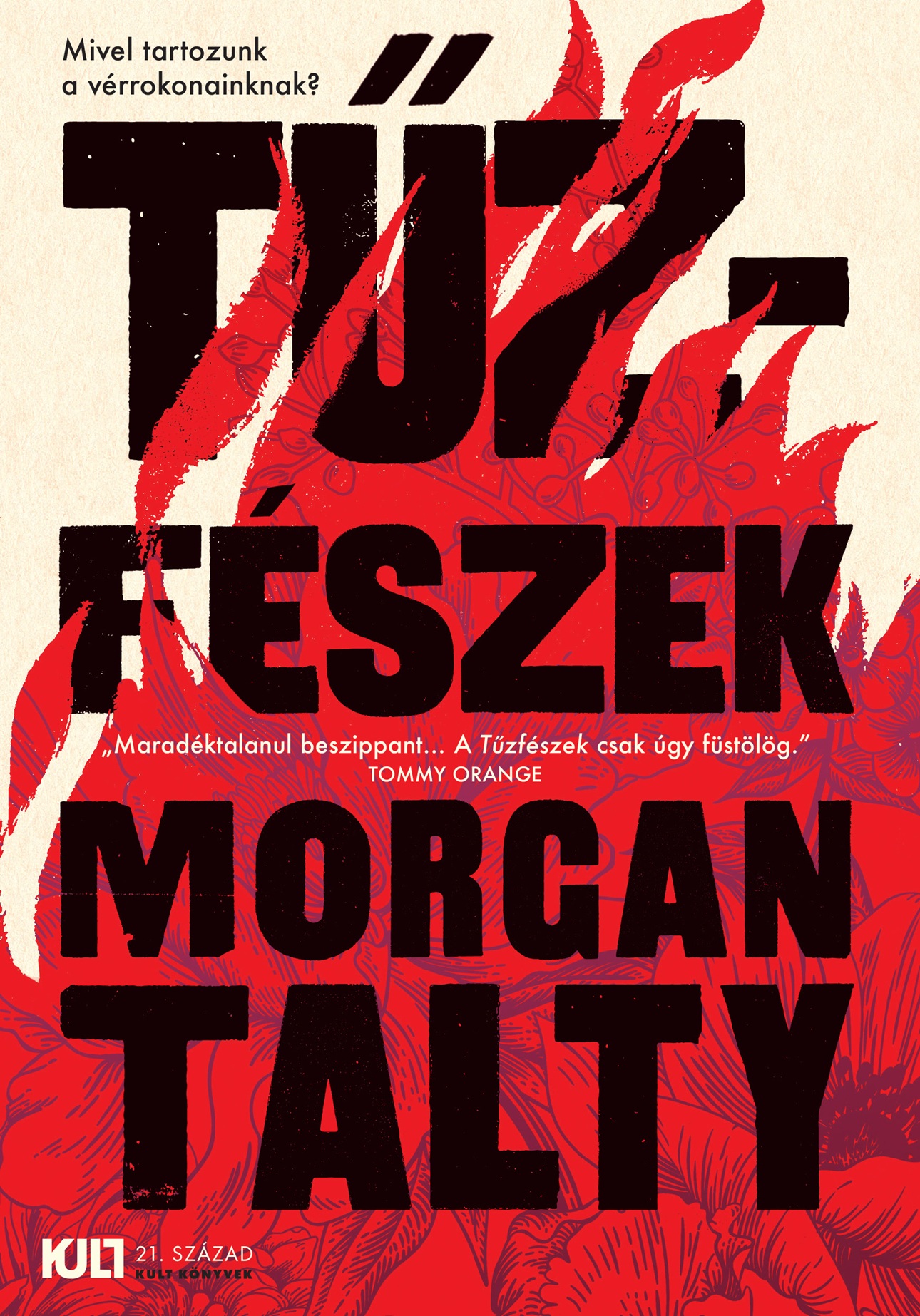 Morgan Talty - Tűzfészek