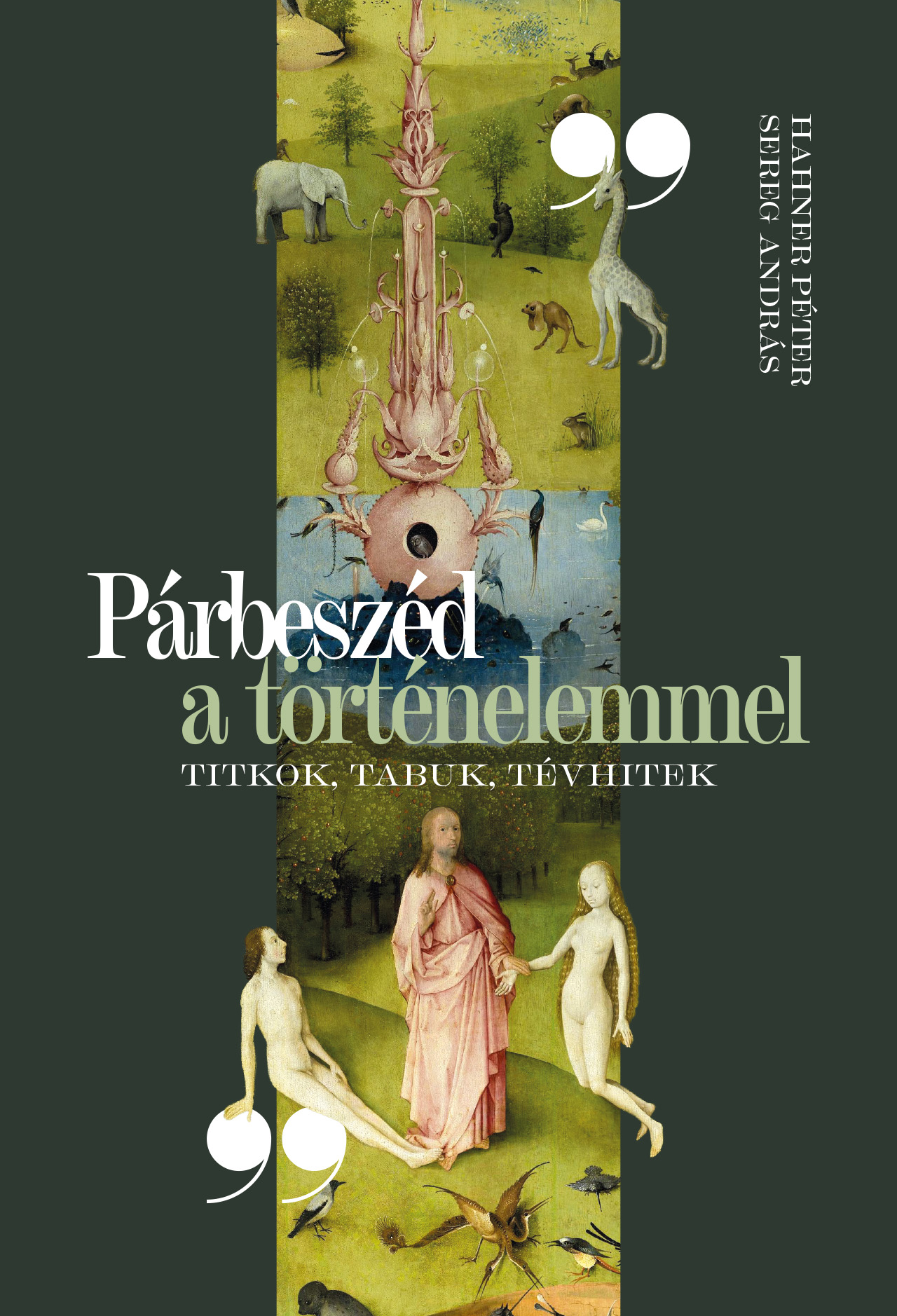Hahner Péter - Párbeszéd a történelemmel