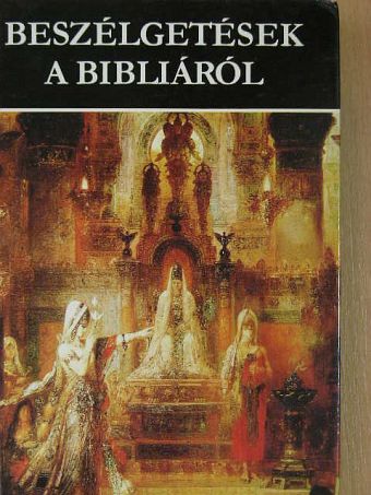 Dr. Hahn István - Beszélgetések a Bibliáról [antikvár]