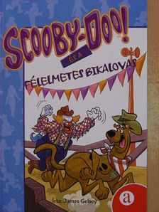 James Gelsey - Scooby-Doo! és a félelmetes bikalovas [antikvár]