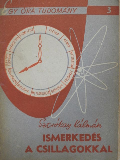 Sztrókay Kálmán - Ismerkedés a csillagokkal [antikvár]