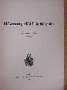 Dr. Lenner Aladár - Házasság előtti tanácsok [antikvár]