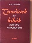 Somogyi Endre - Tévedések és hibák az orvosi gyakorlatban [antikvár]