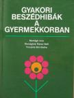 Montágh Imre - Gyakori beszédhibák a gyermekkorban [antikvár]