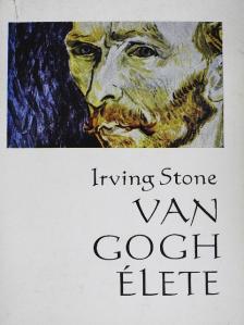 Irving Stone - Van Gogh élete [antikvár]