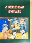 Siklós József - A betlehemi gyermek [antikvár]