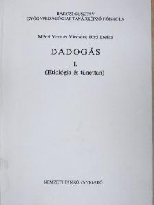 Mérei Vera - Dadogás I.  [antikvár]