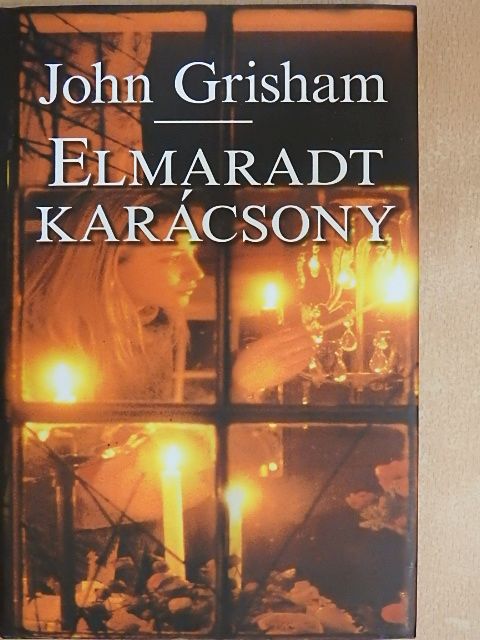 John Grisham - Elmaradt karácsony [antikvár]