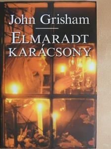 John Grisham - Elmaradt karácsony [antikvár]