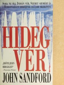 John Sandford - Hideg vér [antikvár]