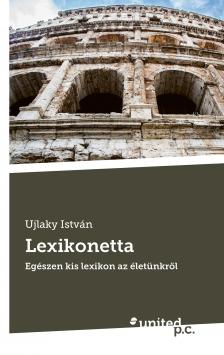 Ujlaky István - Lexikonetta