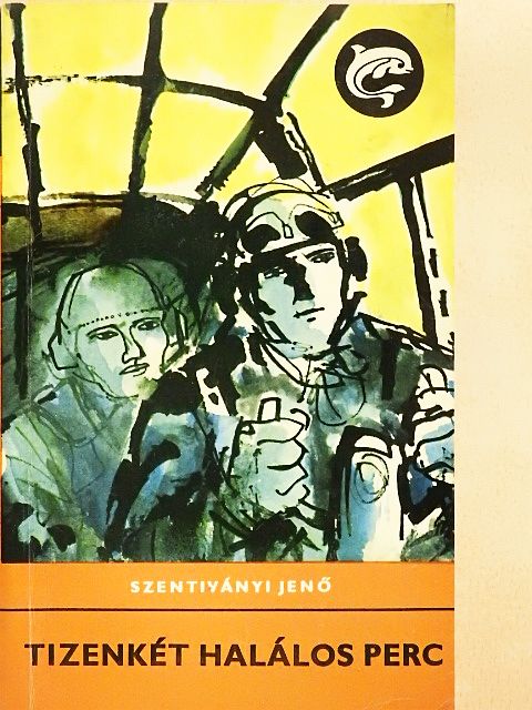 Szentiványi Jenő - Tizenkét halálos perc [antikvár]