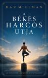 Dan Millman - A békés harcos útja