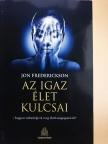 Jon Frederickson - Az igaz élet kulcsai [antikvár]