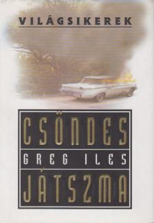 Greg Iles - Csöndes játszma [antikvár]