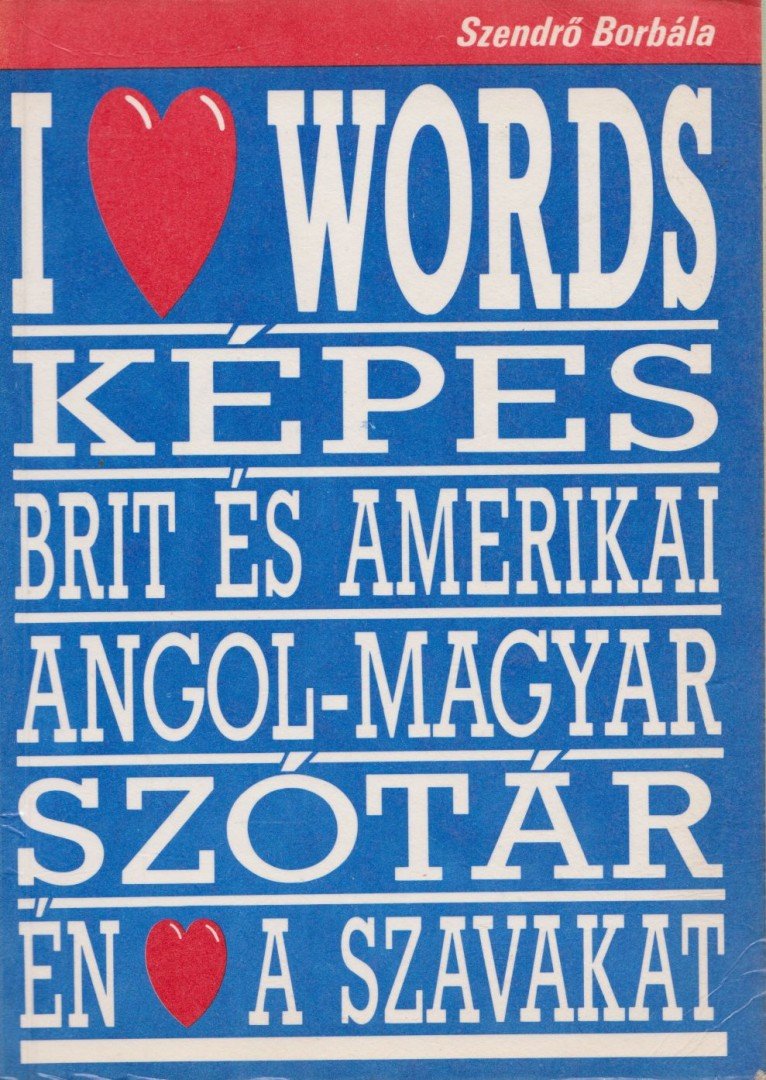 Szendro Borbála - Brit és amerikai angol-magyar módszertani tematikus képes szótár [antikvár]